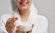 Bukan Sekadar Kosmetik, Ini Pentingnya Pelembap Wajah untuk Kesehatan Kulit