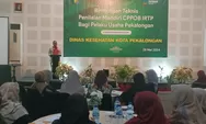 Dinkes Kota Pekalongan Harapkan Pelaku Usaha Industri Pangan Mampu Terapkan Cara Produksi Pangan Olahan yang Baik dan Menyehatkan Bagi Masyarakat Luas
