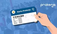  Dapatkan Rp3,5 Juta dan Insentif Rp600 Ribu! Panduan Lengkap Pendaftaran Kartu Prakerja Gelombang 71