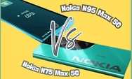 Nokia N75 Max dan N95 Max: Smartphone Flagship yang Didukung Kamera 200MP dan Chipset Snapdragon Gahar