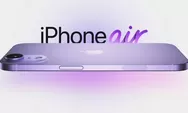 Harga dan Bocoran iPhone Terbaru Mei 2025: iPhone 12 hingga iPhone 17 Air, Rilis September?