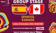 Prediksi Spanyol vs Kanada di Piala Dunia U17 Lengkap dengan Link Live Streaming