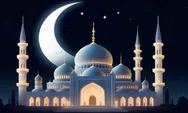 Puasa Bulan Ramadhan, Terkandung 5 Hikmah yang Dahsyat