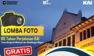 Meriahkan HUT Ke- 80 KAI Daop 3 Cirebon Adakan Lomba Foto, Ini Syarat dan Ketentuannya