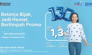 HUT ke 130! BRI Hadirkan Ragam Promo Diskon hingga Suku Bunga KPR Spesial 1,30 Persen