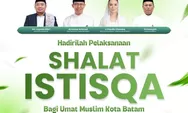 Pemko Batam Mengajak Masyarakat Muslim Salat Istisqa Memohon Turun Hujan