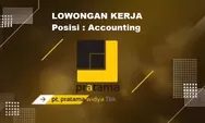 Segera Dibutuhkan untuk Posisi Sebagai Accounting di PT Pratama Widya Tbk di Kota Batam