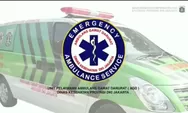 Jangan Panik! Ini Nomor Telepon Layanan Darurat Pemprov DKI, Bisa Dijemput Ambulans