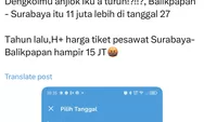 Harga Tiket Pesawat Ugal-ugalan, Surabaya - Balikpapan Rp11 Juta, Netizen: Harga Tiket Turun Hanya Omon-omon!