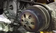 Kenali Gejala kampas ganda motor matik mulai aus