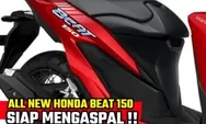 Bocoran New Honda BeAT 150 2024 Matic Stylish Peforma Mumpuni Dibanderol 20 Jutaan Saja?