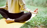 Sedang Stres? Tepis Pakai Cara Meditasi yang Benar, Ini Segudang Manfaat Lainnya