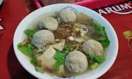 Bakso Terenak di Semarang Sudah Punya Banyak Cabang, Terkenal Legend, Dulunya Jualan di Warung Tenda, Sekarang...