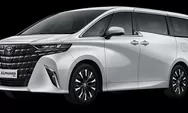 Spesifikasi All New Toyota Alphard 2024, Mobil Sultan Peforma Mesin Tenaga Kuda Dibandrol Setara 10 Xpander CVT?