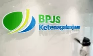 Persyaratan Pencairan BPJS Ketenagakerjaan Lewat Lapak Asik dan Kantor BPJS, Lengkapi Dokumen Ini