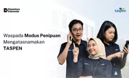 Taspen Ingatkan Publik: Jangan Percaya Oknum Minta Transfer Dana