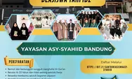 Yayasan Asy-Syahiid Bandung Buka Beasiswa Tahfiz Al-Qur’an Gratis Selama 1 Tahun