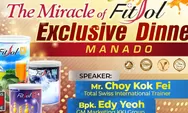The Miracle of Fitsol Exclusive Dinner Hadir di Manado, Hadirkan Trainer Internasional
