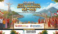 Semarak HUT Kota Manado ke-403: Sulutzone.com Komit Kawal Pembangunan Lewat Jurnalisme Positif