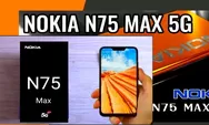 Desain Elegan dan Layar Super AMOLED: Mengupas Tampilan Nokia N75 Max 5G