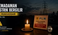Mati Lampu Bergilir di Makassar Hari Ini, dari Pusat Kota hingga BTP: Berlangsung sampai Tengah Malam