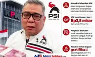 Duduk Perkara KPK Sita Rp3,5 Miliar dari Rumah Ahmad Ali, PSI Tegaskan Kasus Terjadi Sebelum Gabung Partai