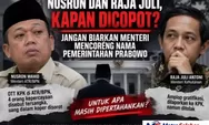 Nusron dan Raja Juli Diselimuti Kontroversi, Beban Integritas Kini di Meja Prabowo