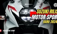 Suzuki GSX 250R 2024, Bikin Pengalaman Berkendara Sporty dan Stylish dengan Performa Tangguh, Auto Jadi Pria Tamvan