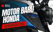 Review Honda CB 125R 2024, Motor Baru dengan Desain Neo Cafe yang Keren