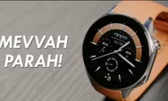 Review Lengkap OPPO Watch X, Siap Tampil Ganteng, Fitur Lengkap, dan Tahan Lama