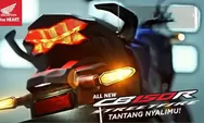 Review Lengkap All New Honda CBR: Desain Agresif, Performa Unggul, dan Fitur Modern Bikin Vixion Tak Berdaya!!!