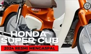 Si Paling Klasik! Honda Super Cub 110, Motor Bebek Retro dengan Sentuhan Teknologi Modern Siap Pamer Diri di Pasar Otomotif