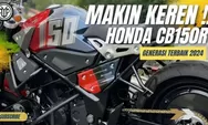 Wajah Baru Honda CB 150R 2024: Desain Retro dengan Sentuhan Modern!