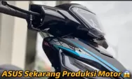 Tak Puas dengan Gadget, Asus Malah Bikin Motor Bermesin 125 cc, Emang Gokil Nih!