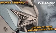 Lekukan Body Berubah? Update Terbaru Yamaha NMAX 2024, Desain, Fitur, dan Spesifikasi Lengkap