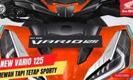 Semakin Berani! Honda Vario 125 Skuter Matic Sporty dengan Performa Unggul dan Fitur Modern