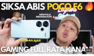 POCO F6 GAMING TEST: Babat Habis Game Berat Dengan Santai, Spesifikasi Tinggi, Flagship Killer, Harga Cuma 4 Jutaan