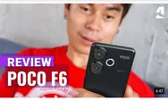 Flagship Killer Kok Bodinya Plastik? Review POCO F6 Resmi Indonesia, Benarkah Sebagus Itu?