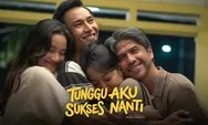 Main di Luar Comfort Zone, Ardit Erwandha Luapkan Emosi usai Syuting 'Tunggu Aku Sukses Nanti'