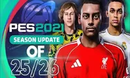 PES 2021 Update 2026 Download Mulai  Transfer Pemain Tterbaru Hingga Jersey Terkini