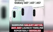 Samsung Diam-Diam Panaskan Awal 2026: Galaxy A57, A37, hingga A07 5G Siap Meramaikan Pasar