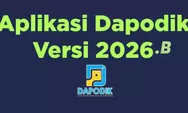 Dapodik 2026 Resmi Meluncur: Versi Lama Harus Pamitan, Sekolah Wajib Bersih Instalasi