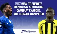 Patch Terbaru FC 26 v1.4.0: Apa yang Baru di Update Terbesar Ini?