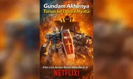 Gundam Akhirnya Turun ke Dunia Nyata: Film Live Action Resmi Mendarat di Netflix!
