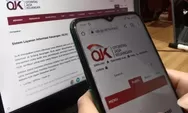 Begini Cara Cek BI Checking SLIK OJK 2026 Lewat HP, Apa Arti Skor 1-5?
