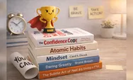 Kurang Percaya Diri? 7 Buku Ini Bisa Bikin Kamu Lebih Berani, Lebih Tenang, dan Lebih Yakin Sama Diri Sendiri