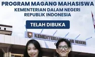 Magang Kemendagri 2026 Dibuka! Kesempatan Ngantor Beneran di Jantung Pemerintahan Selama 3 Bulan