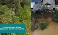 Longsor Hantam Bantaran Kali Bekasi: 6 Rumah Terdampak, Warga Cemas Tanah Amblas Lagi
