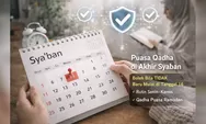 Jangan Panik Dulu: Puasa Qadha di Akhir Syaban Itu Boleh, Tapi Ada Syaratnya