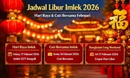 Lingkari Tanggal Merah Februari 2026! Ada Libur Nasional, Cuti Bersama, dan Long Weekend Imlek